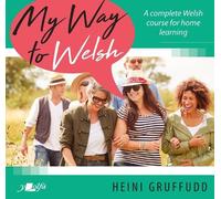 Heini Gruffudd My Way to Welsh (Tascabile)