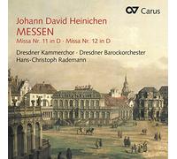 Heinichen/ Dresden Chamber Choir/ Rademann - Masses Nos. 11 & 12