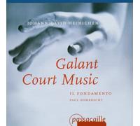 Heinichen, J.D. - Galant Court Music