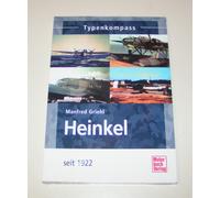 Heinkel Aerei Dal 1922 - Compasso Dei Tipi - Manfred Griehl - Motorbuch Verlag