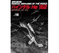 Heinkel He 162 | GIAPPONE Book Famous Airplanes of the World No.190