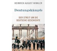 Heinrich August Winkler Deutungskämpfe (Copertina rigida)