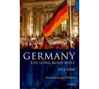 Heinrich August Winkler Germany: The Long Road West (Copertina rigida)