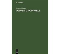 Heinrich Bauer Oliver Cromwell (Copertina rigida)
