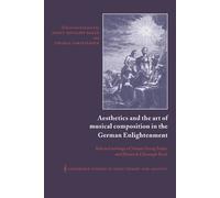 Heinrich Christ Aesthetics and the Art of Musical Composition (Copertina rigida)