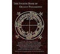 Heinrich Cornelius Agrippa Von Nettesheim H The Fourth Book of Occul (Tascabile)