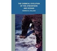 Heinrich D. Holla The Chemical Evolution of the Atmosphere and Ocea (Tascabile)