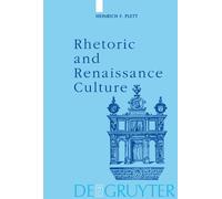 Heinrich F. Plett Rhetoric and Renaissance Culture (Copertina rigida)