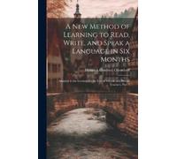 Heinrich Gottfr A New Method of Learning to Read, Write, and (Copertina rigida)