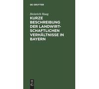 Heinrich Haag Kurze Beschreibung Der Landwirtschaftlichen Ver (Copertina rigida)