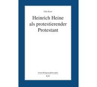 Heinrich Heine als protestierender Protestant