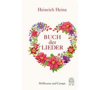 Heinrich Heine Buch der Lieder: Mit einem Nachwort von Jan-Ch (Copertina rigida)