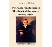 Heinrich Heine Der Rabbi von Bacherach / The Rabbi of Bacharach (Tascabile)