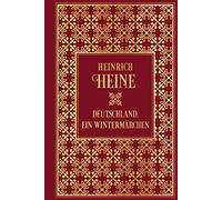 Heinrich Heine Deutschland. Ein Wintermärchen: Leinen mit Gol (Copertina rigida)
