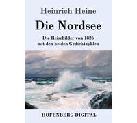 Heinrich Heine Die Nordsee (Tascabile)