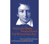 Heinrich Heine Joseph Anton Deutschland. Ein Wintermärchen: Text un (Tascabile)