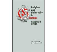 Heinrich Heine Religion and Philosophy in Germany (Tascabile)