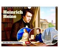 Heinrich Heine. Sein Leben, seine literarischen Werke (Wandkalender 2026 DIN A4 quer), CALVENDO Monatskalender: Ein Leben zwischen Poesie und Politik