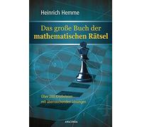 Heinrich Hemme Das große Buch der mathematischen Rätsel: Über (Copertina rigida)