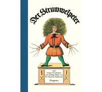 Heinrich Hoffma Der Struwwelpeter: oder lustige Geschichten u (Copertina rigida)