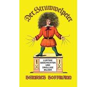 Heinrich Hoffmann Der Struwwelpeter (Copertina rigida)