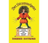 Heinrich Hoffmann Der Struwwelpeter (Tascabile)