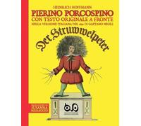 Heinrich Hoffmann Pierino Porcospino - Der Struwwelpeter (Tascabile)