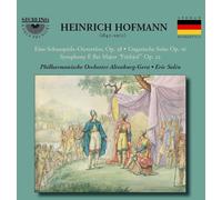Heinrich Hofmann Heinrich Hofmann: Eine Schauspiels-Ouvertüre, Op. 28/... (CD)