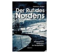 Heinrich Hubert Houben Der Ruf des Nordens (Tascabile)