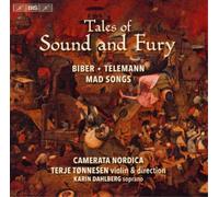Heinrich Ignaz Franz Bibe Tales of Sound and Fury: Biber/Telemann: Mad Song (CD)