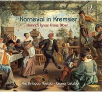 Heinrich Ignaz Franz Biber Heinrich Ignaz Franz Biber: Karneval in Kremsier (CD)