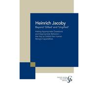 Heinrich Jacoby Beyond 'Gifted' and 'Ungifted' (Tascabile)