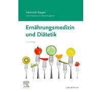 Heinrich Kasper Ernährungsmedizin und Diätetik: Unter Mitarbeit von (Tascabile)