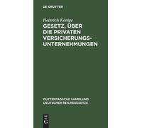Heinrich Könige Gesetz, über die privaten Versicherungsuntern (Copertina rigida)