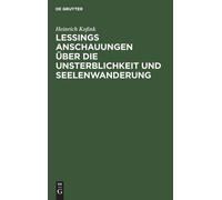 Heinrich Kofink Lessings Anschauungen über die Unsterblichkei (Copertina rigida)