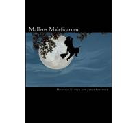 Heinrich Kramer James Sprenger Montague Summers Malleus Maleficarum (Tascabile)