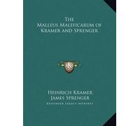 Heinrich Kramer James The Malleus Maleficarum of Kramer and (Copertina rigida)