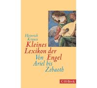 Heinrich Krauss Kleines Lexikon der Engel: Von Ariel bis Zebaoth (Be (Tascabile)