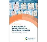 Heinrich Lang Applications of Porphyrinoids as Functional Mat (Copertina rigida)