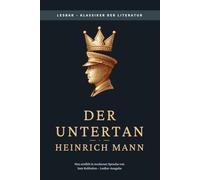 Heinrich Mann - der Untertan: LesBar - weil Klassiker nicht kompliziert sein müssen