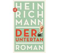 Heinrich Mann Der Untertan: Roman (insel taschenbuch) (Tascabile)