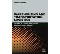 Heinrich Martin Warehousing and Transportation Logistics (Tascabile)