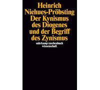 Heinrich Niehue Der Kynismus des Diogenes und der Begriff des Zy (Sondereinband)
