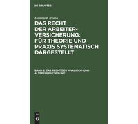 Heinrich Rosin Das Recht Der Invaliden- Und Altersversicherun (Copertina rigida)