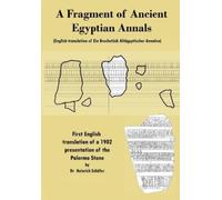 Heinrich Schafe A Fragment of Ancient Egyptian Annals (English trans (Tascabile)
