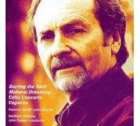 Heinrich Schiff - Darting the Skiff, Maharal Dreaming, Cello Concerto, Vaganza