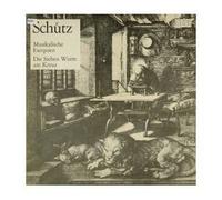 Heinrich Schütz - Dresdner Kreuzchor , Rudolf Mauersberger , Peter Schreier , Theo Adam , Rolf Apreck , Hans-Joachim Rotzsch - Musikalische Exequien - Die Sieben Worte am Kreuz - ETERNA - 8 26 233