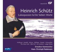 Heinrich Schütz Heinrich Schütz: Lukaspassion & Die Sieben Worte (CD) Album
