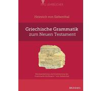 Heinrich Sieben Griechische Grammatik zum Neuen Testament: Ne (Copertina rigida)