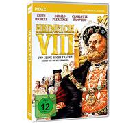 Heinrich VIII. und seine sechs Frauen (Henry VIII and His Six Wives) / Historisches Porträt des berüchtigten Königs (Pidax Historien-Klassiker)